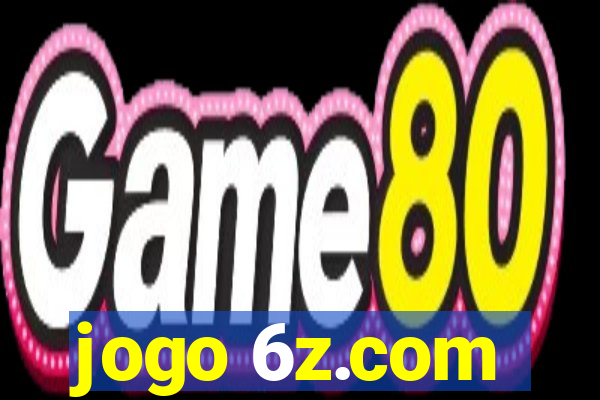 jogo 6z.com